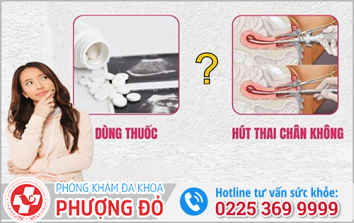 Nên phá thai bằng thuốc hay hút thai chân không?