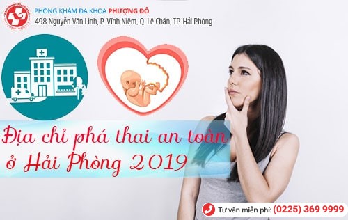 Phòng Khám Phượng Đỏ - địa chỉ phá thai bằng thuốc an toàn ở Hải Phòng