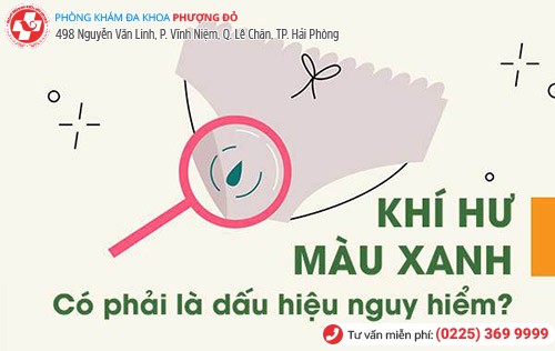 Khí hư màu xanh có phải là dấu hiệu nguy hiểm?